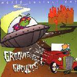 Groovie Ghoulies : World Contact Day